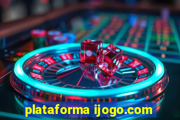 plataforma ijogo.com